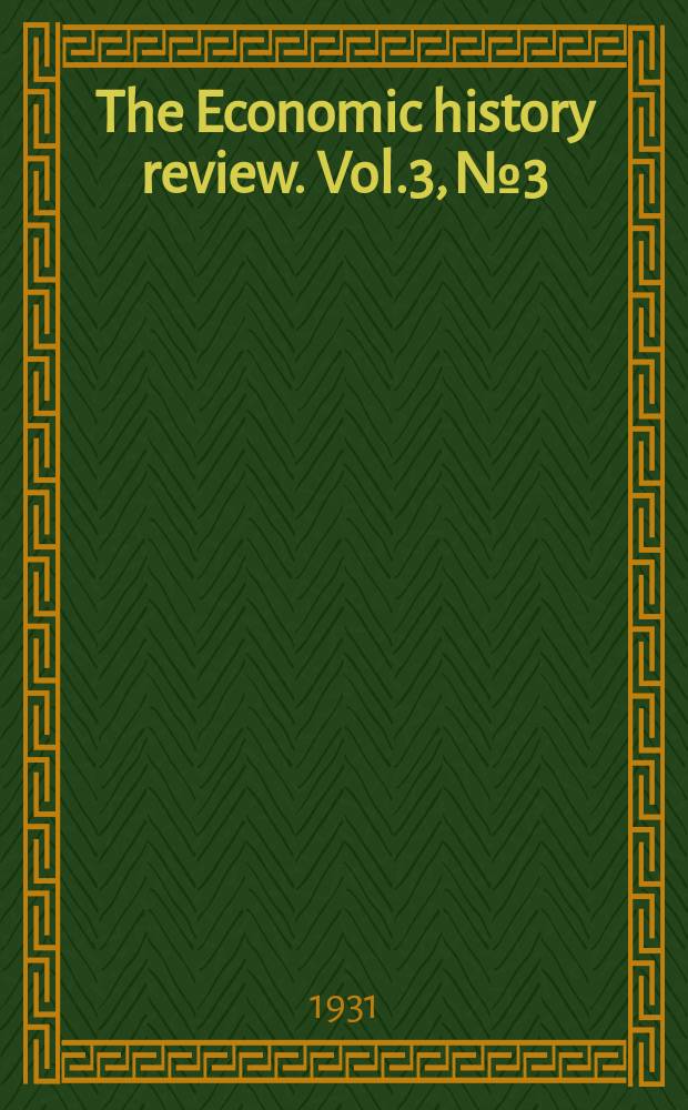 The Economic history review. Vol.3, №3