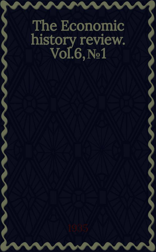 The Economic history review. Vol.6, №1