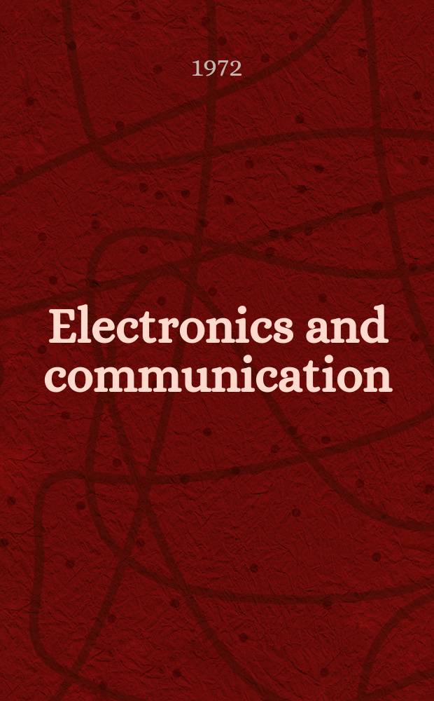 Electronics and communication : The only Canadian journal devoted specifically to the applications of communications and electronics. Vol.20, №5