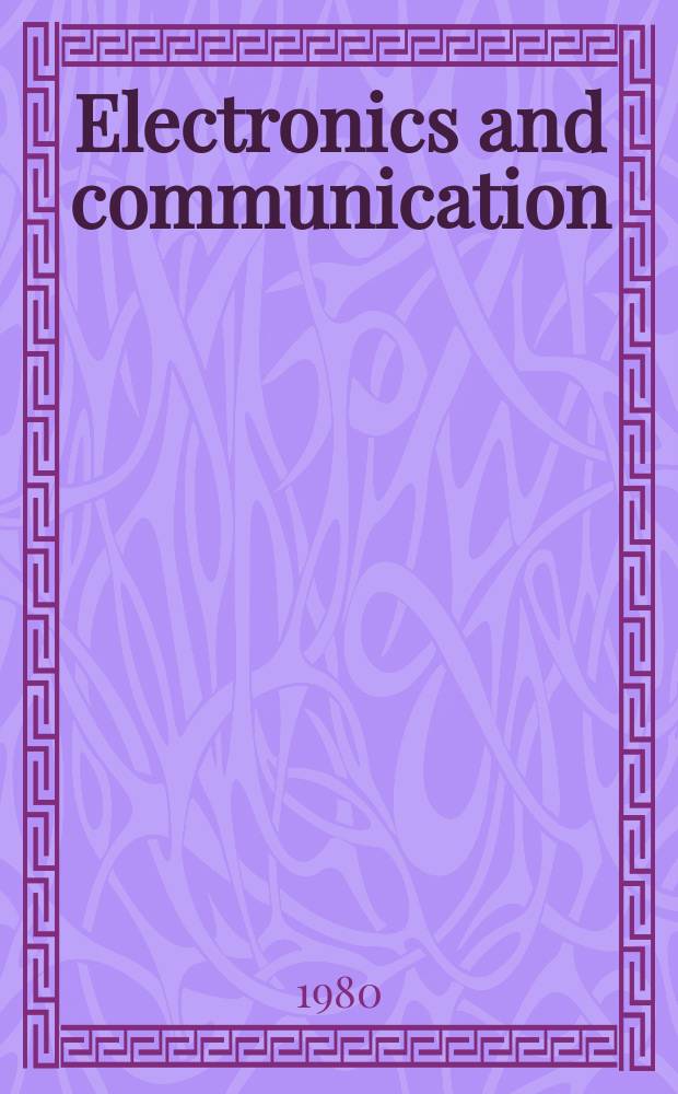 Electronics and communication : The only Canadian journal devoted specifically to the applications of communications and electronics. Vol.28, №10