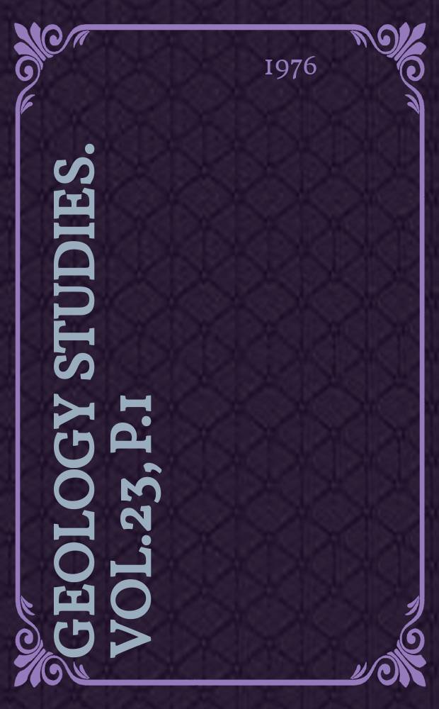 Geology studies. Vol.23, P.1