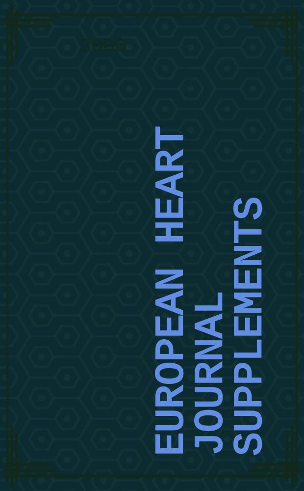 European heart journal supplements : J. of the Europ. soc. of cardiology. Vol.8, Suppl. D : If inhibition: a new strategy to improve the management of coronary patients