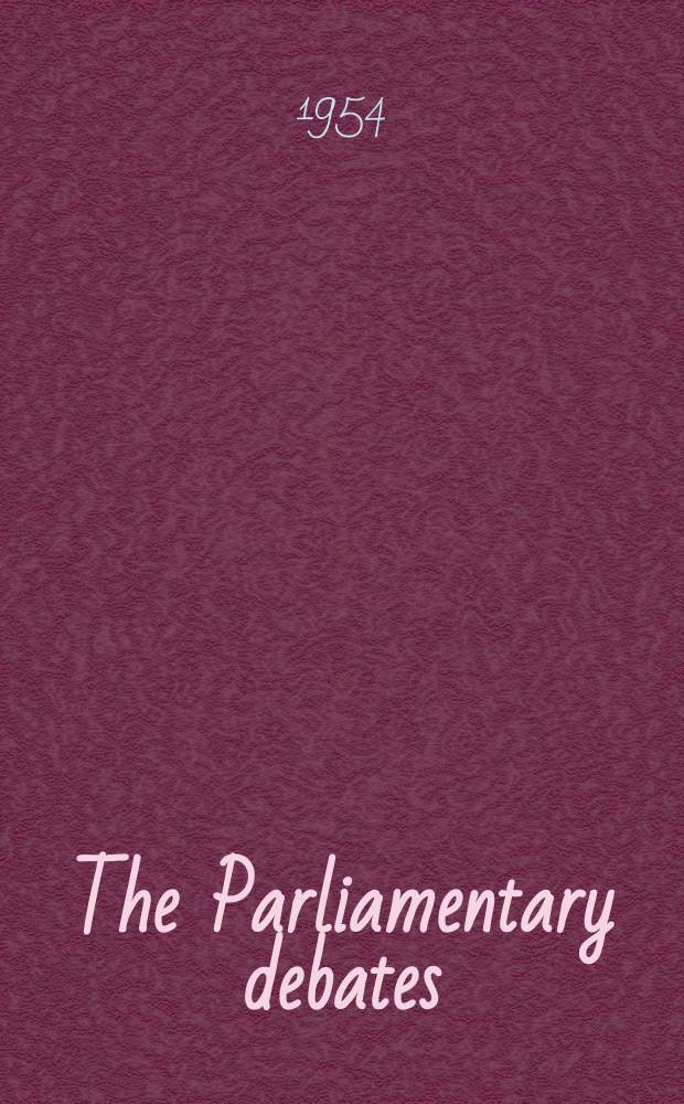 The Parliamentary debates (Hansard) : Official report ... of the ...Parliament of the United Kingdom of Great Britain and Northern Ireland. Vol.531, №162