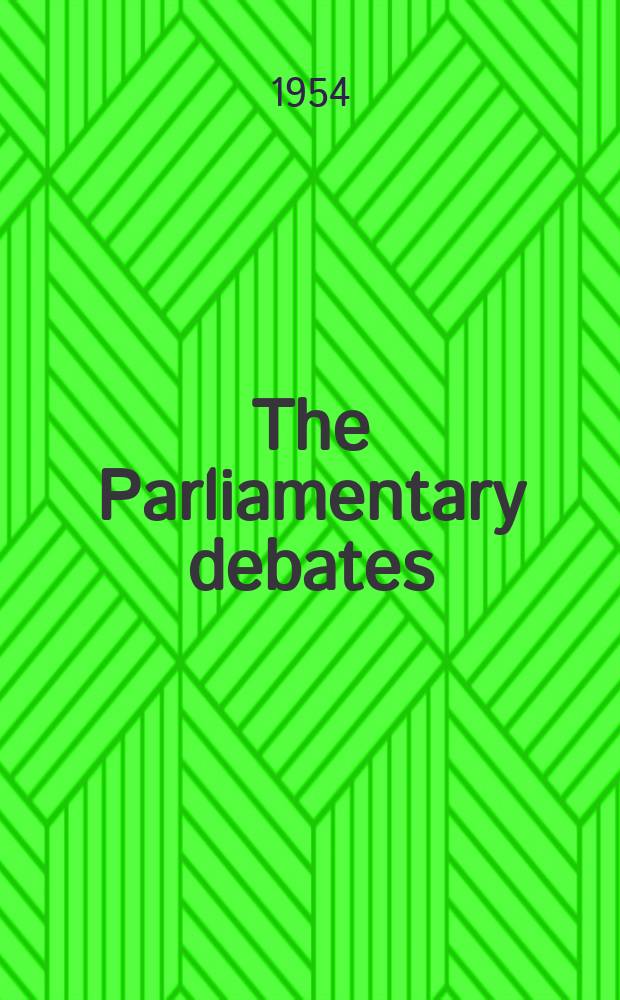 The Parliamentary debates (Hansard) : Official report ... of the ...Parliament of the United Kingdom of Great Britain and Northern Ireland. Vol.522, №35