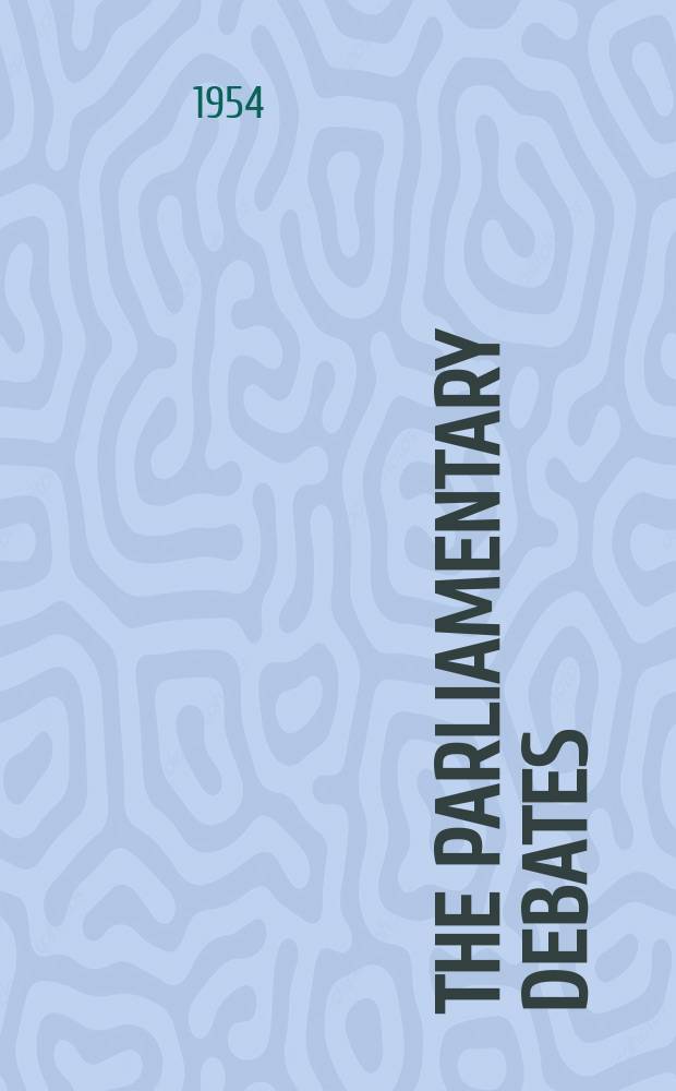 The Parliamentary debates (Hansard) : Official report ... of the ...Parliament of the United Kingdom of Great Britain and Northern Ireland. Vol.524, №64
