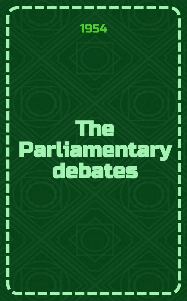 The Parliamentary debates (Hansard) : Official report ... of the ...Parliament of the United Kingdom of Great Britain and Northern Ireland. Vol.525, №82