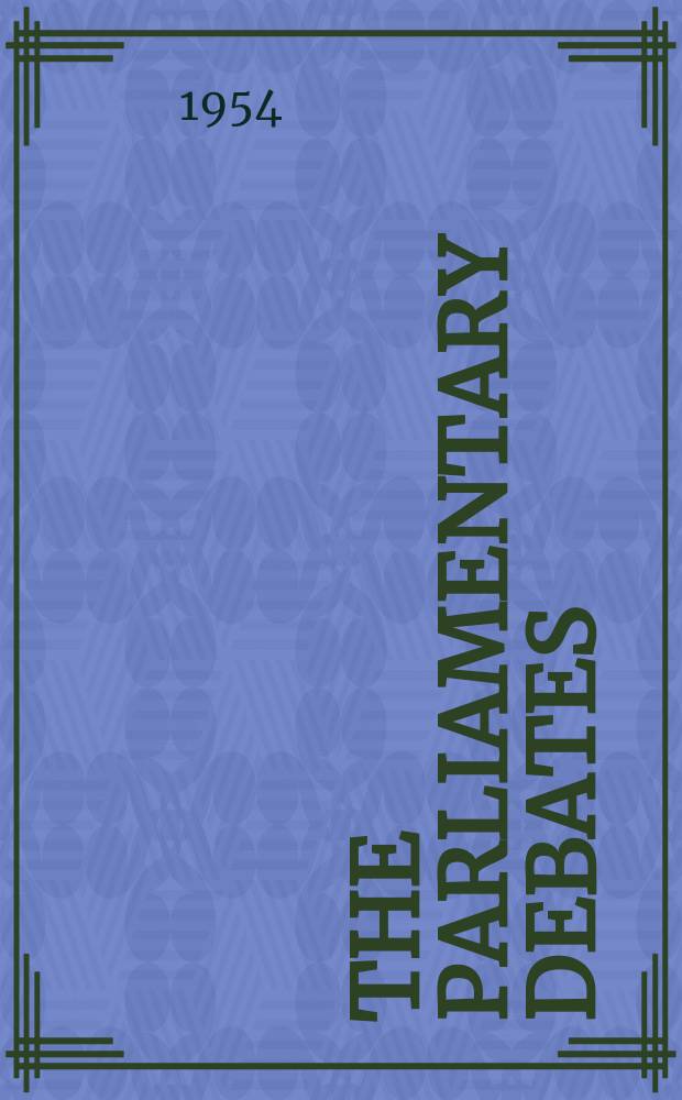 The Parliamentary debates (Hansard) : Official report ... of the ...Parliament of the United Kingdom of Great Britain and Northern Ireland. Vol.527, №105