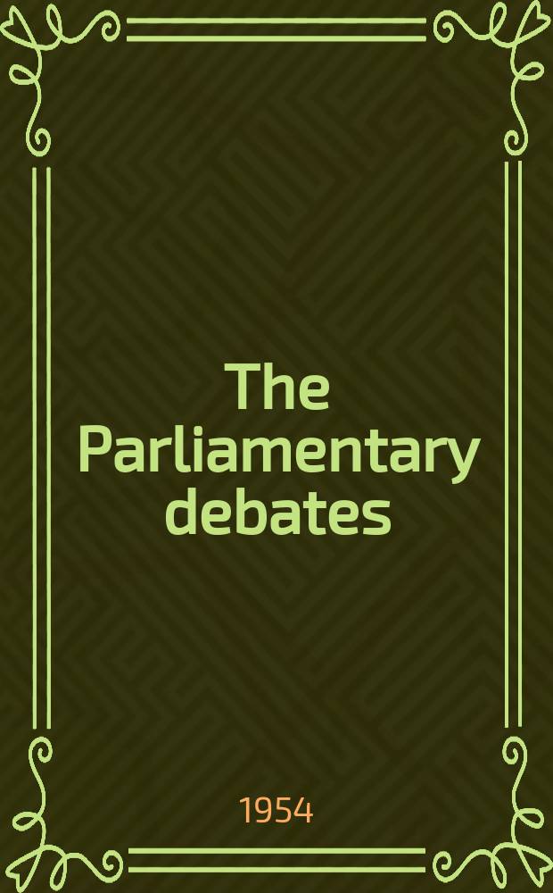 The Parliamentary debates (Hansard) : Official report ... of the ...Parliament of the United Kingdom of Great Britain and Northern Ireland. Vol.527, №109