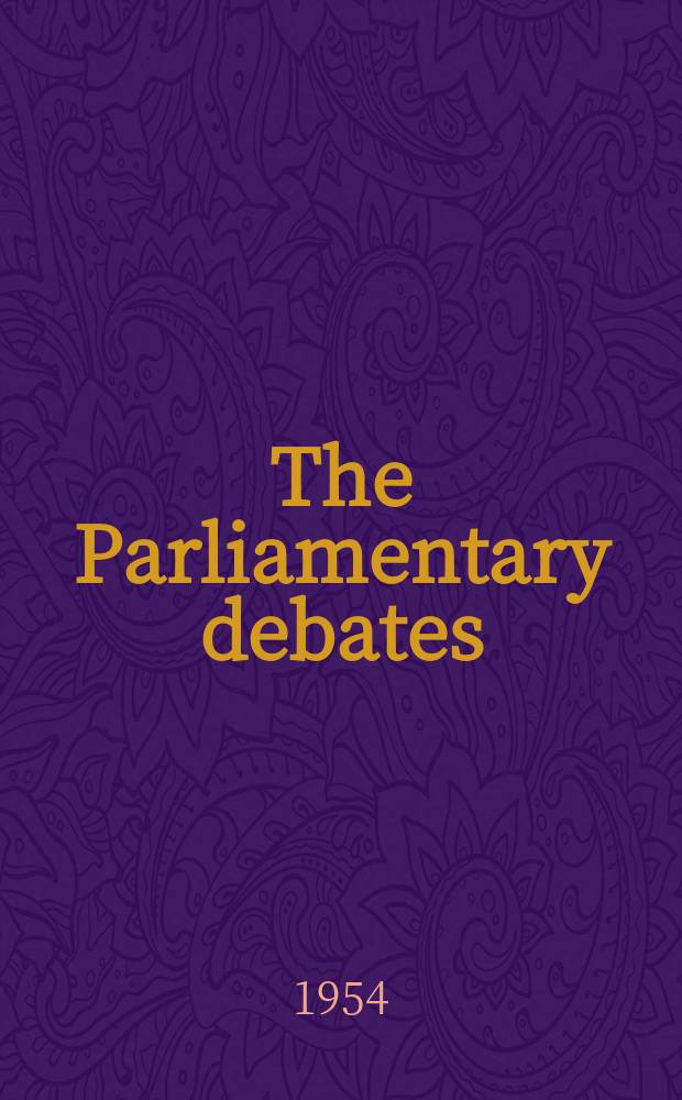 The Parliamentary debates (Hansard) : Official report ... of the ...Parliament of the United Kingdom of Great Britain and Northern Ireland. Vol.529, №141