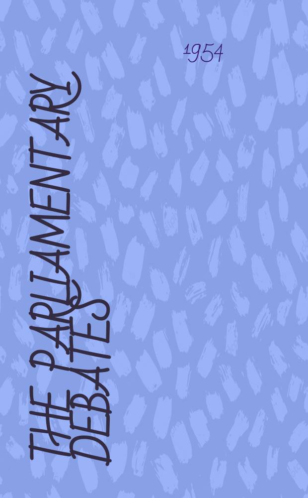 The Parliamentary debates (Hansard) : Official report ... of the ...Parliament of the United Kingdom of Great Britain and Northern Ireland. Vol.531, №156