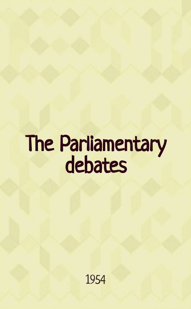 The Parliamentary debates (Hansard) : Official report ... of the ...Parliament of the United Kingdom of Great Britain and Northern Ireland. Vol.531, №166