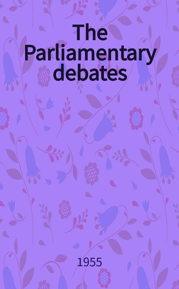The Parliamentary debates (Hansard) : Official report ... of the ...Parliament of the United Kingdom of Great Britain and Northern Ireland. Vol.542, №8