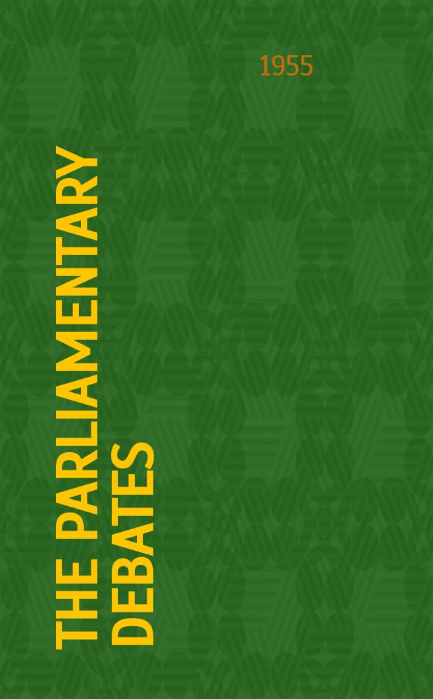 The Parliamentary debates (Hansard) : Official report ... of the ...Parliament of the United Kingdom of Great Britain and Northern Ireland. Vol.543, №19