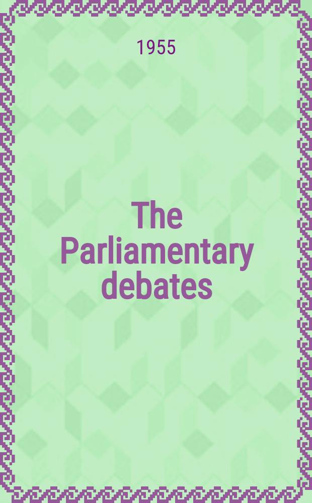 The Parliamentary debates (Hansard) : Official report ... of the ...Parliament of the United Kingdom of Great Britain and Northern Ireland. Vol.545, №39