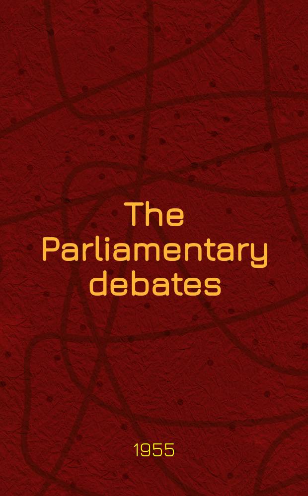 The Parliamentary debates (Hansard) : Official report ... of the ...Parliament of the United Kingdom of Great Britain and Northern Ireland. Vol.546, №59