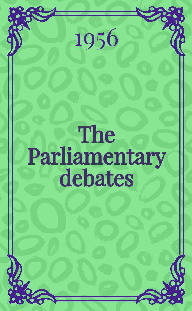 The Parliamentary debates (Hansard) : Official report ... of the ...Parliament of the United Kingdom of Great Britain and Northern Ireland. Vol.549, №109
