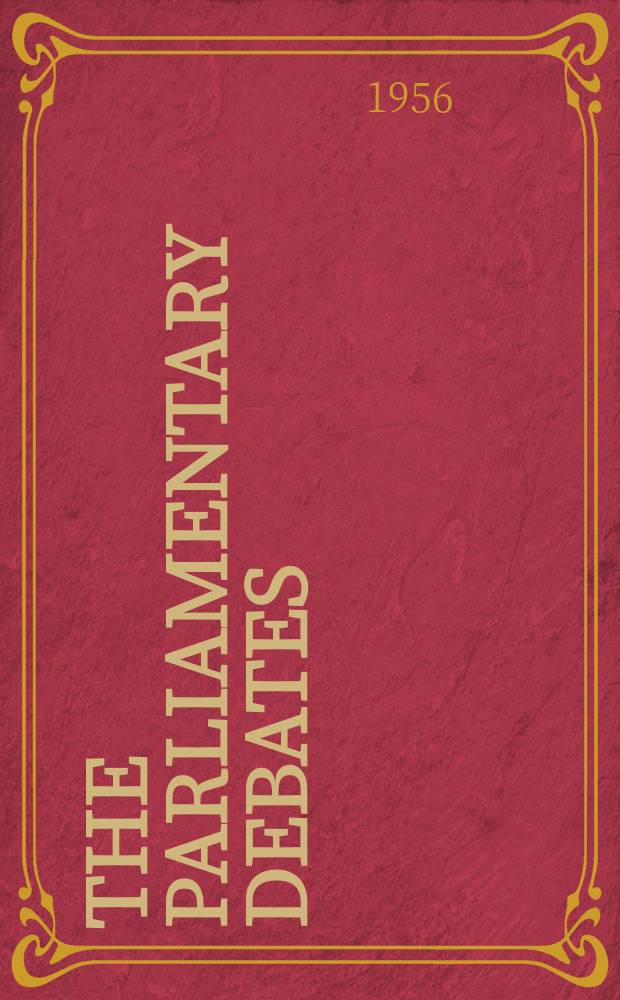 The Parliamentary debates (Hansard) : Official report ... of the ...Parliament of the United Kingdom of Great Britain and Northern Ireland. Vol.554, №168