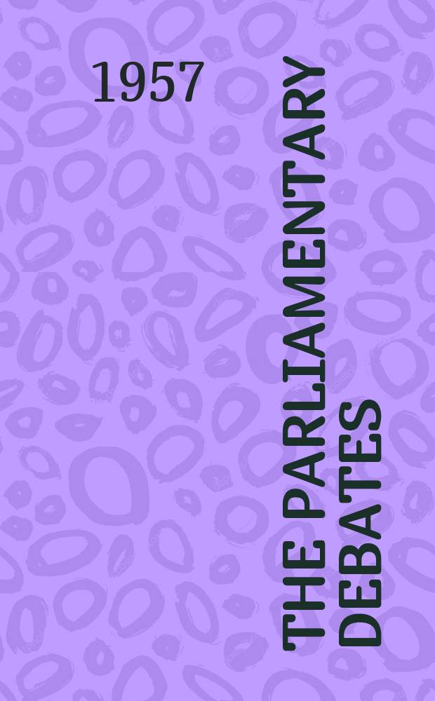 The Parliamentary debates (Hansard) : Official report ... of the ...Parliament of the United Kingdom of Great Britain and Northern Ireland. Vol.563, №37