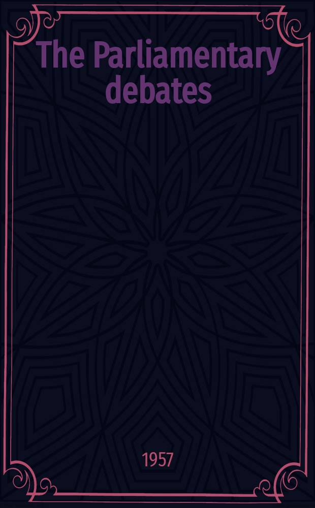 The Parliamentary debates (Hansard) : Official report ... of the ...Parliament of the United Kingdom of Great Britain and Northern Ireland. Vol.568, №95