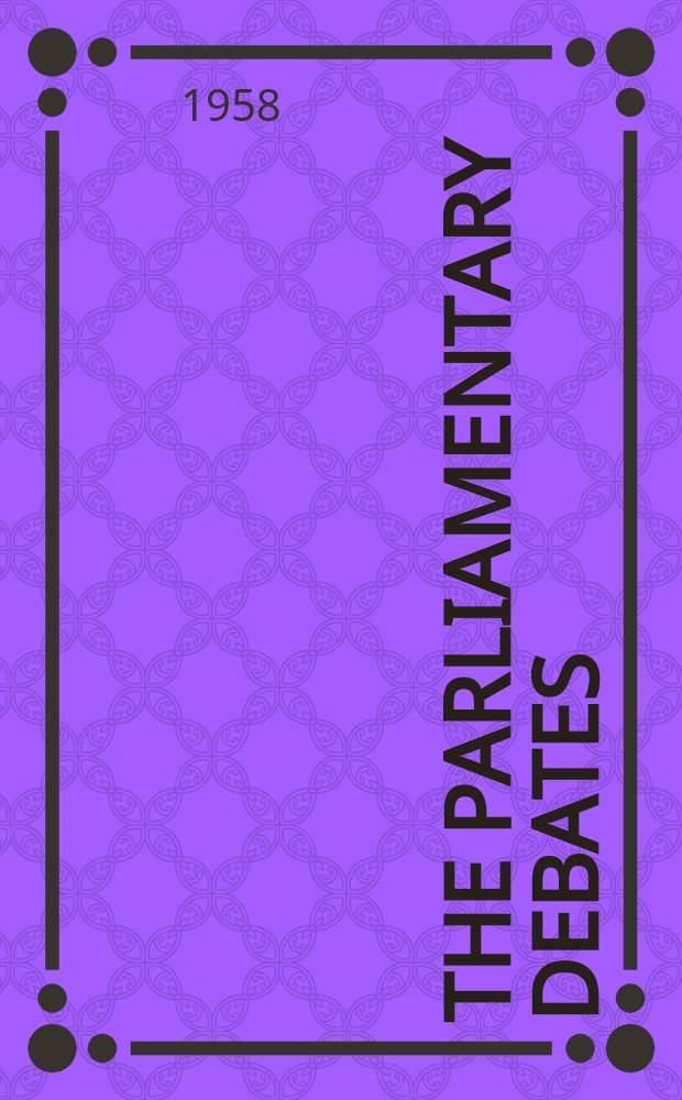 The Parliamentary debates (Hansard) : Official report ... of the ...Parliament of the United Kingdom of Great Britain and Northern Ireland. Vol.590, №128