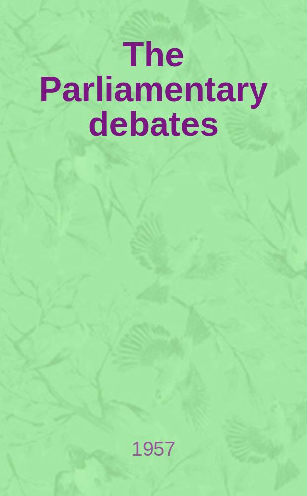 The Parliamentary debates (Hansard) : Official report ... of the ...Parliament of the United Kingdom of Great Britain and Northern Ireland. Vol.575, №157