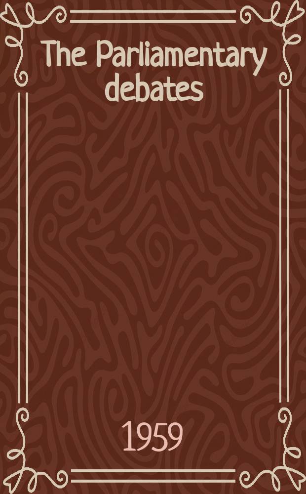 The Parliamentary debates (Hansard) : Official report ... of the ...Parliament of the United Kingdom of Great Britain and Northern Ireland. Vol.601, №76
