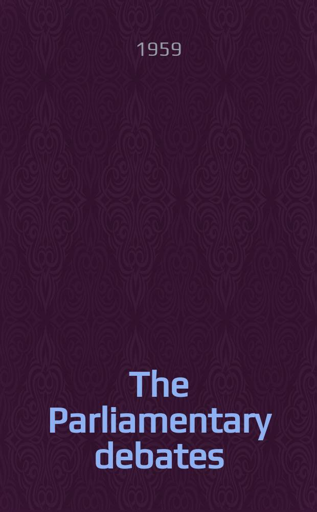 The Parliamentary debates (Hansard) : Official report ... of the ...Parliament of the United Kingdom of Great Britain and Northern Ireland. Vol.603, №89