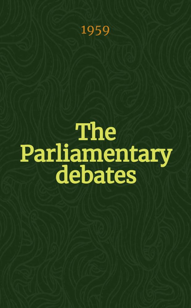 The Parliamentary debates (Hansard) : Official report ... of the ...Parliament of the United Kingdom of Great Britain and Northern Ireland. Vol.613, №17