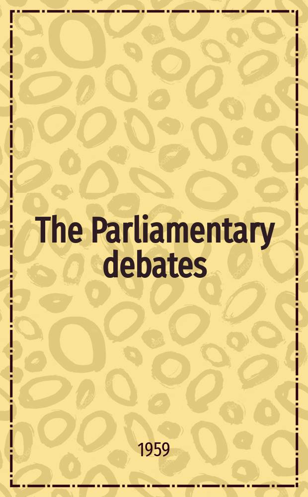 The Parliamentary debates (Hansard) : Official report ... of the ...Parliament of the United Kingdom of Great Britain and Northern Ireland. Vol.615, №34