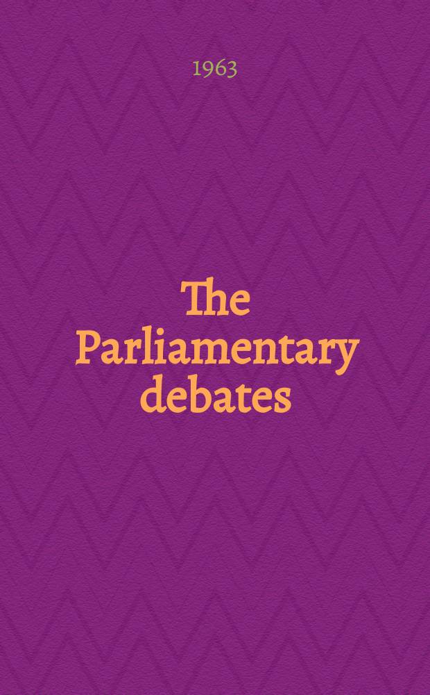The Parliamentary debates (Hansard) : Official report ... of the ...Parliament of the United Kingdom of Great Britain and Northern Ireland. Vol.679, №130
