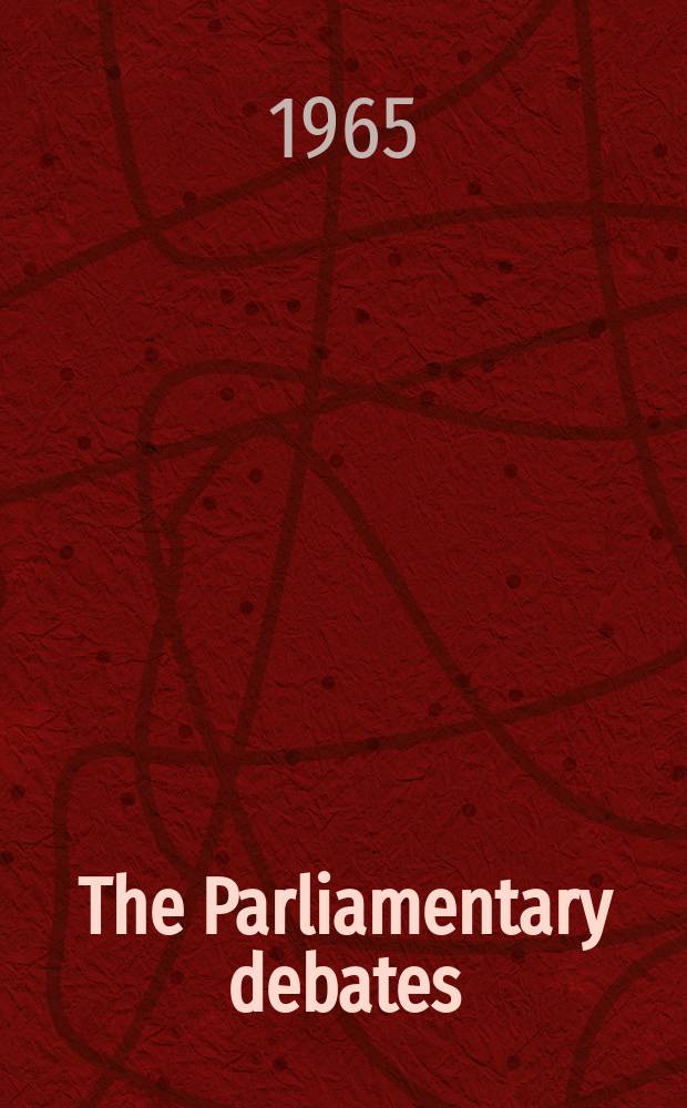 The Parliamentary debates (Hansard) : Official report ... of the ...Parliament of the United Kingdom of Great Britain and Northern Ireland. Vol.712, №111