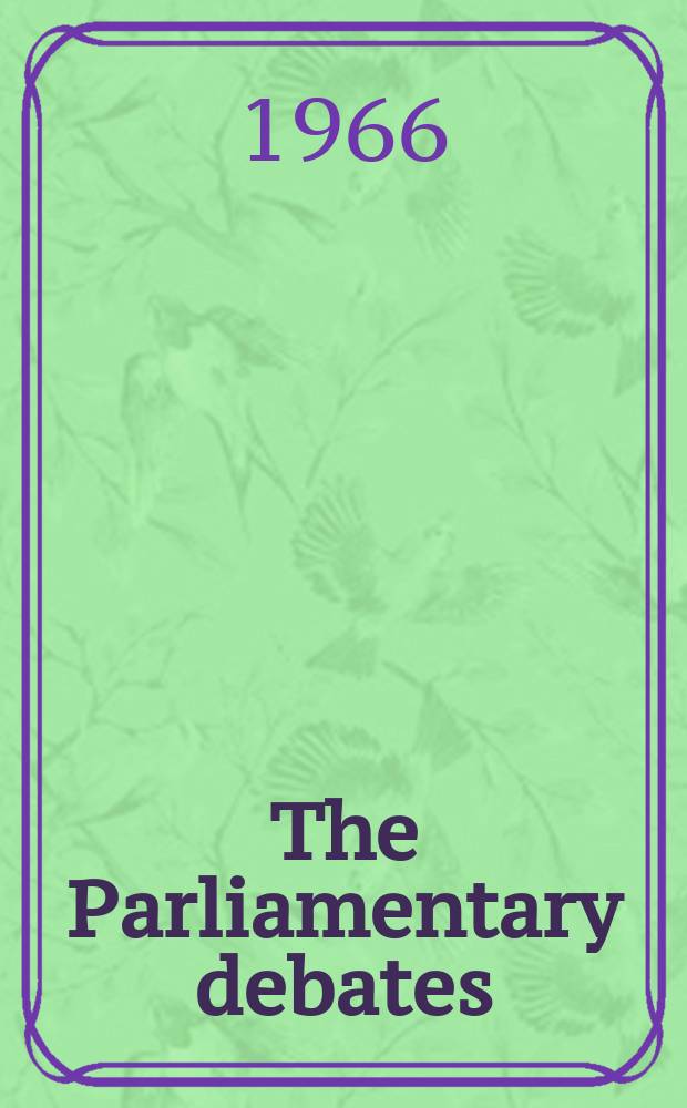 The Parliamentary debates (Hansard) : Official report ... of the ...Parliament of the United Kingdom of Great Britain and Northern Ireland. Vol.725, №54