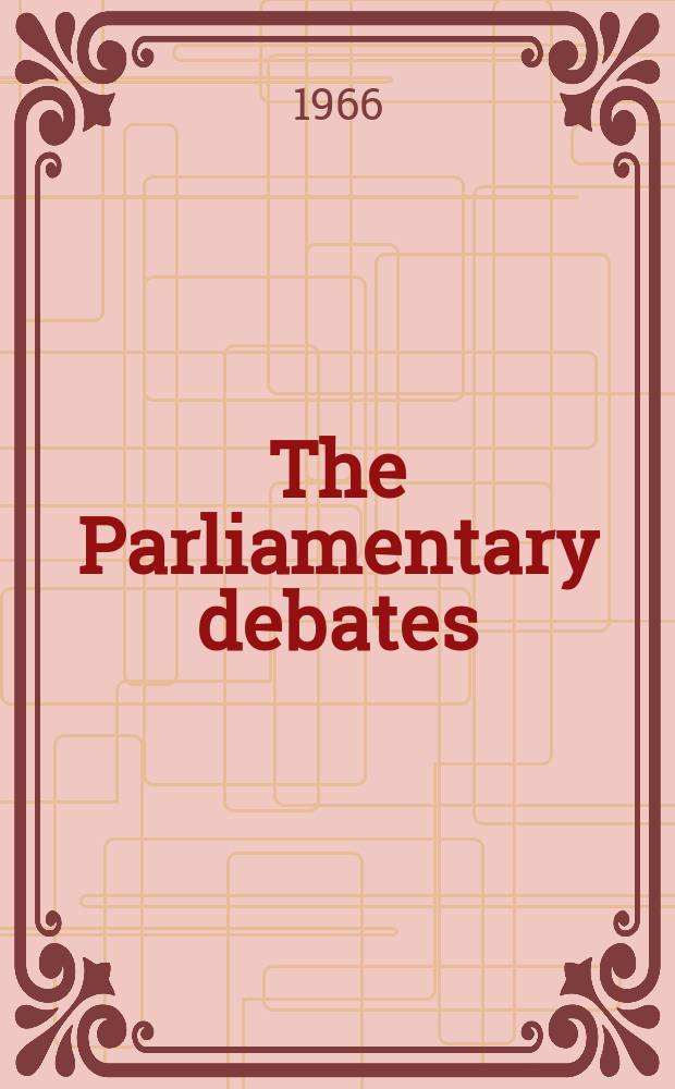 The Parliamentary debates (Hansard) : Official report ... of the ...Parliament of the United Kingdom of Great Britain and Northern Ireland. Vol.727, №2