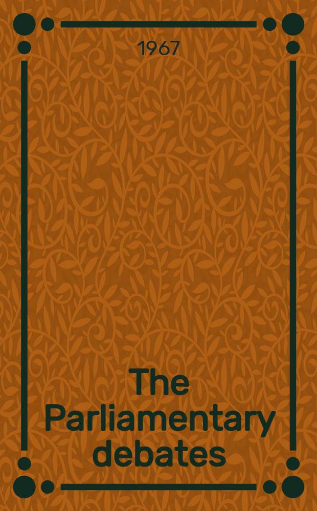The Parliamentary debates (Hansard) : Official report ... of the ...Parliament of the United Kingdom of Great Britain and Northern Ireland. Vol.749, №222