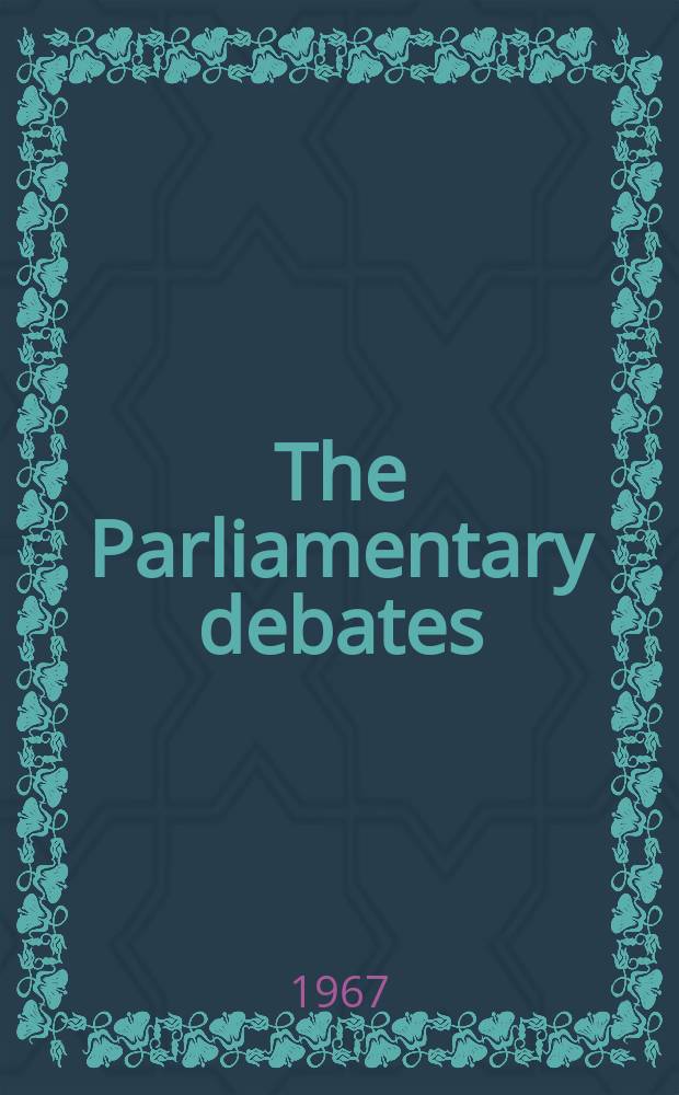 The Parliamentary debates (Hansard) : Official report ... of the ...Parliament of the United Kingdom of Great Britain and Northern Ireland. Vol.753, №5
