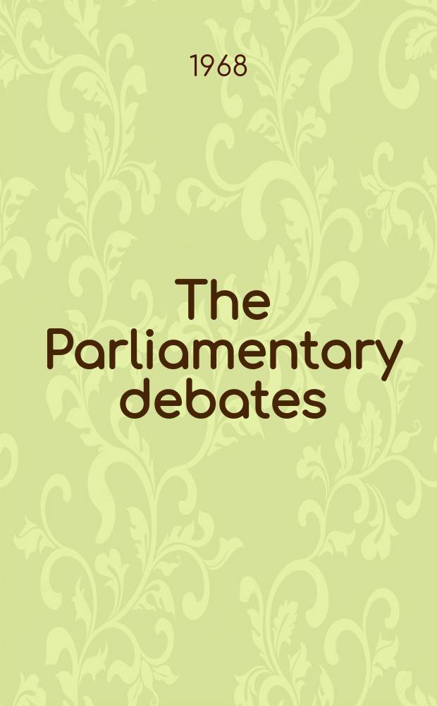 The Parliamentary debates (Hansard) : Official report ... of the ...Parliament of the United Kingdom of Great Britain and Northern Ireland. Vol.761, №84