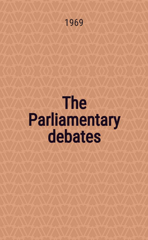 The Parliamentary debates (Hansard) : Official report ... of the ...Parliament of the United Kingdom of Great Britain and Northern Ireland. Vol.779, №76