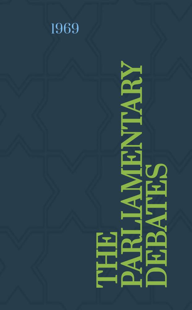 The Parliamentary debates (Hansard) : Official report ... of the ...Parliament of the United Kingdom of Great Britain and Northern Ireland. Vol.784, №118
