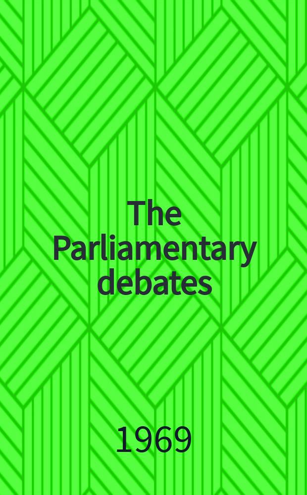 The Parliamentary debates (Hansard) : Official report ... of the ...Parliament of the United Kingdom of Great Britain and Northern Ireland. Vol.787, №152