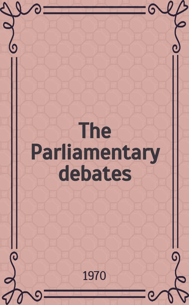 The Parliamentary debates (Hansard) : Official report ... of the ...Parliament of the United Kingdom of Great Britain and Northern Ireland. Vol.801, №115