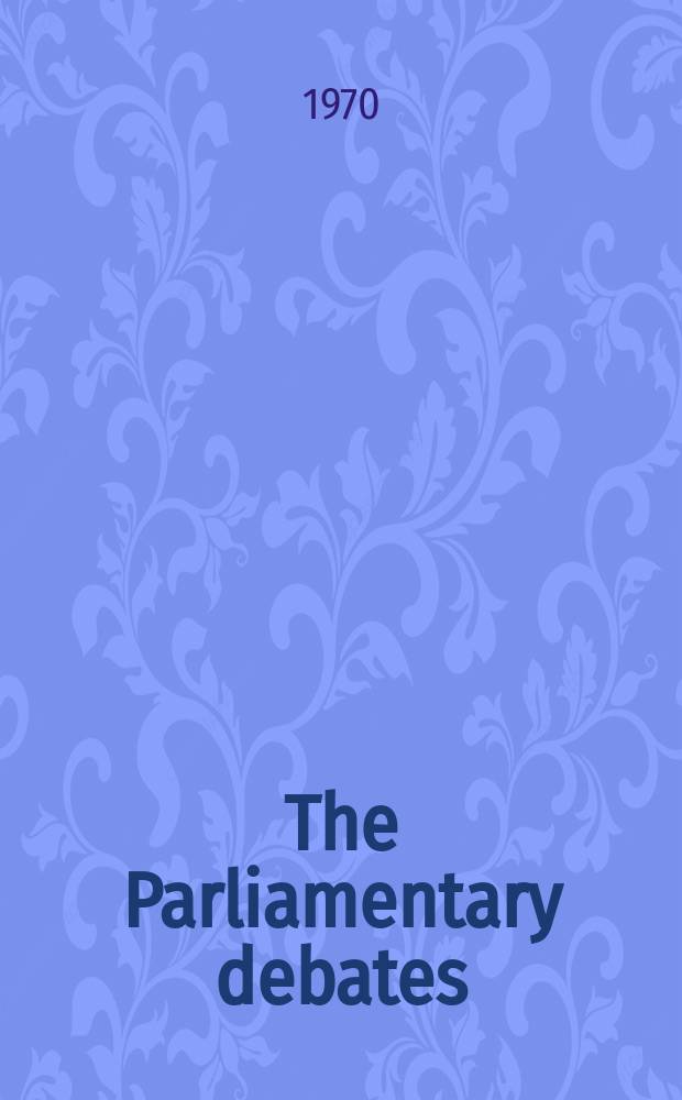 The Parliamentary debates (Hansard) : Official report ... of the ...Parliament of the United Kingdom of Great Britain and Northern Ireland. Vol.807, №49