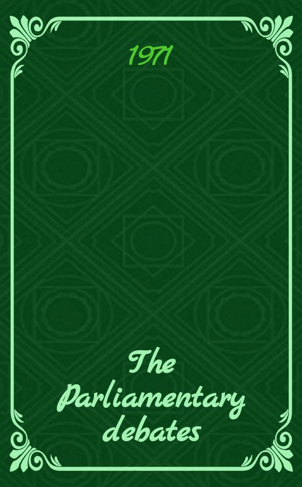 The Parliamentary debates (Hansard) : Official report ... of the ...Parliament of the United Kingdom of Great Britain and Northern Ireland. Vol.814, №109