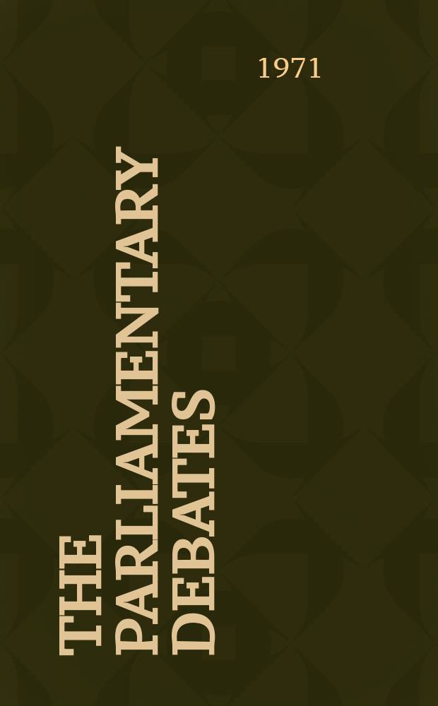 The Parliamentary debates (Hansard) : Official report ... of the ...Parliament of the United Kingdom of Great Britain and Northern Ireland. Vol.816, №131