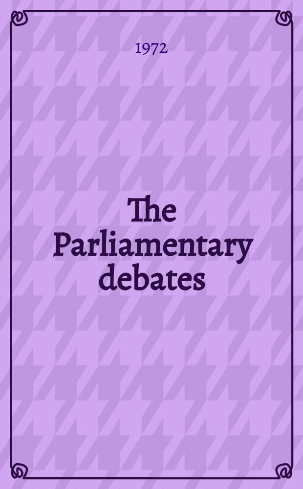 The Parliamentary debates (Hansard) : Official report ... of the ...Parliament of the United Kingdom of Great Britain and Northern Ireland. Vol.834, №94