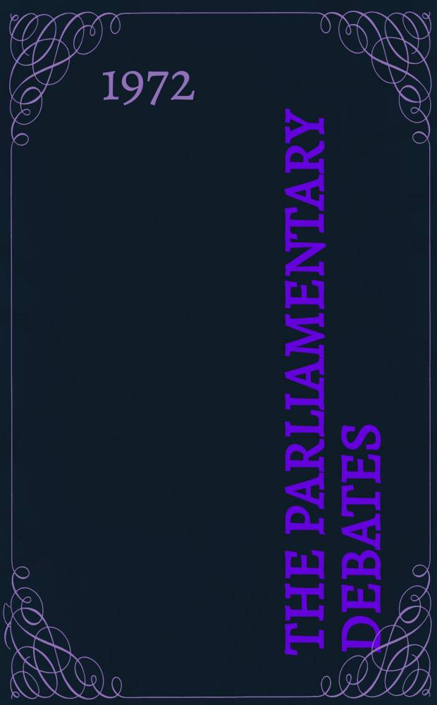 The Parliamentary debates (Hansard) : Official report ... of the ...Parliament of the United Kingdom of Great Britain and Northern Ireland. Vol.837, №122