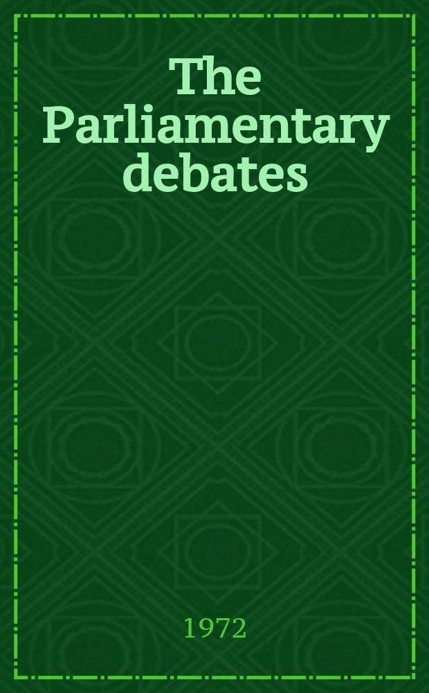 The Parliamentary debates (Hansard) : Official report ... of the ...Parliament of the United Kingdom of Great Britain and Northern Ireland. Vol.837, №126