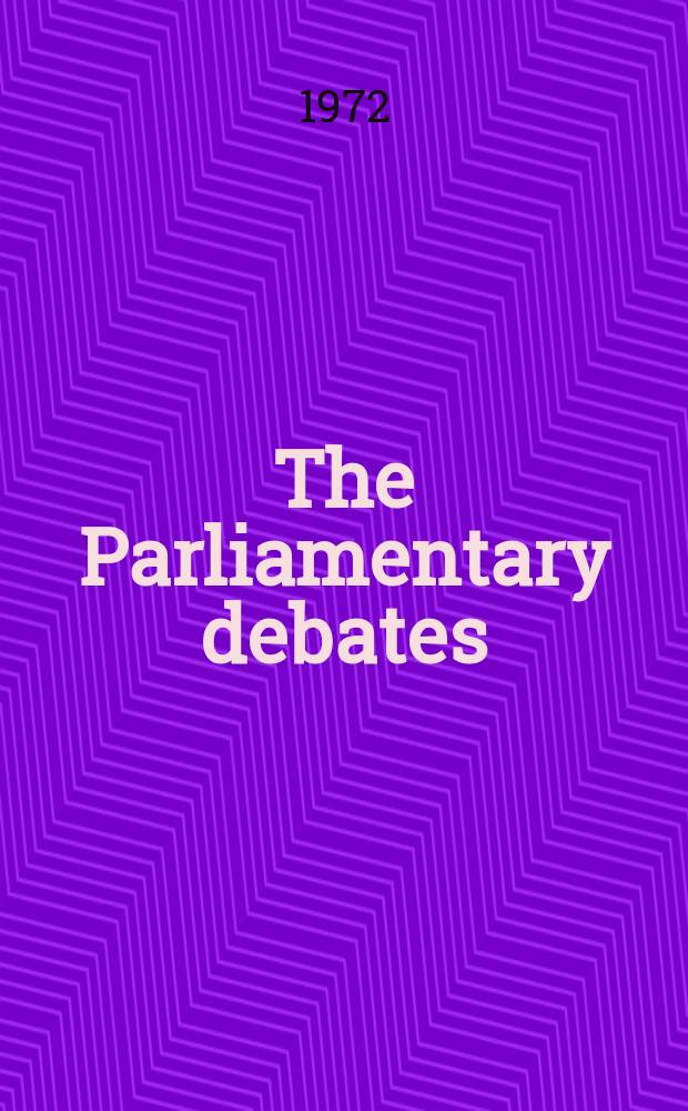 The Parliamentary debates (Hansard) : Official report ... of the ...Parliament of the United Kingdom of Great Britain and Northern Ireland. Vol.848, №38