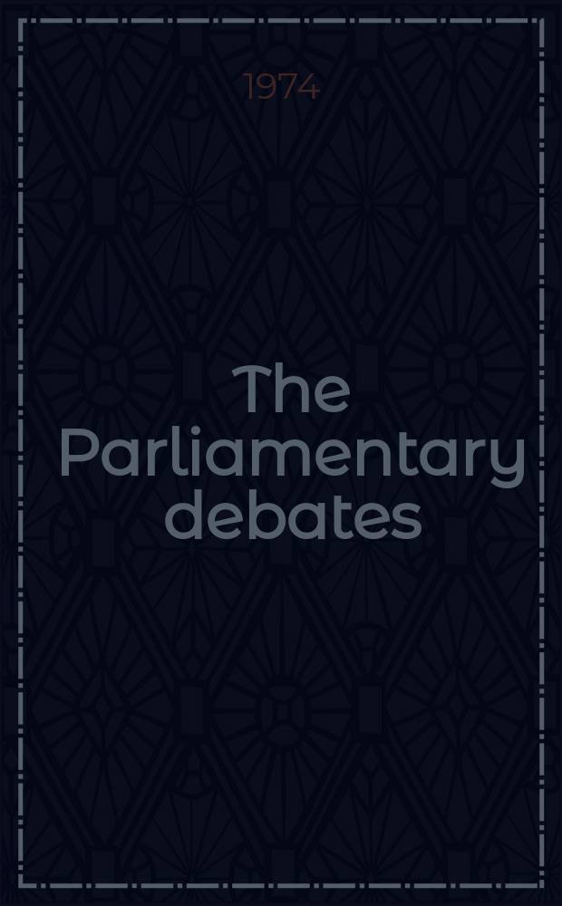 The Parliamentary debates (Hansard) : Official report ... of the ...Parliament of the United Kingdom of Great Britain and Northern Ireland. Vol.868, №51