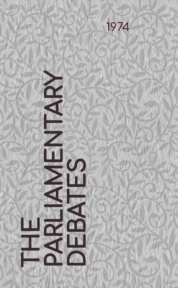 The Parliamentary debates (Hansard) : Official report ... of the ...Parliament of the United Kingdom of Great Britain and Northern Ireland. Vol.882, №28
