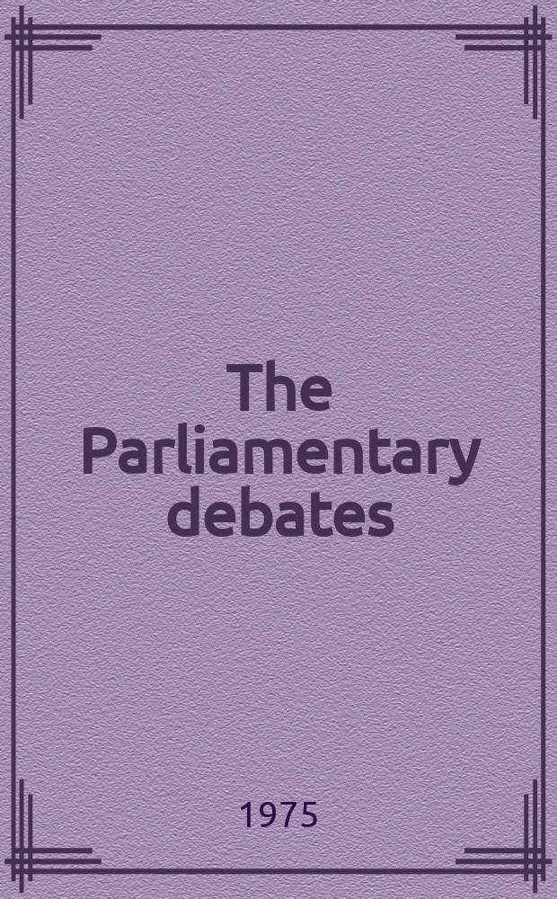 The Parliamentary debates (Hansard) : Official report ... of the ...Parliament of the United Kingdom of Great Britain and Northern Ireland. Vol.891, №115